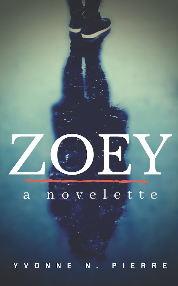 Zoey by Yvonne N Pierre, Paperback | Indigo Chapters