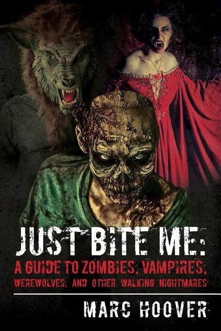 Just Bite Me by Marc Hoover, Paperback | Indigo Chapters