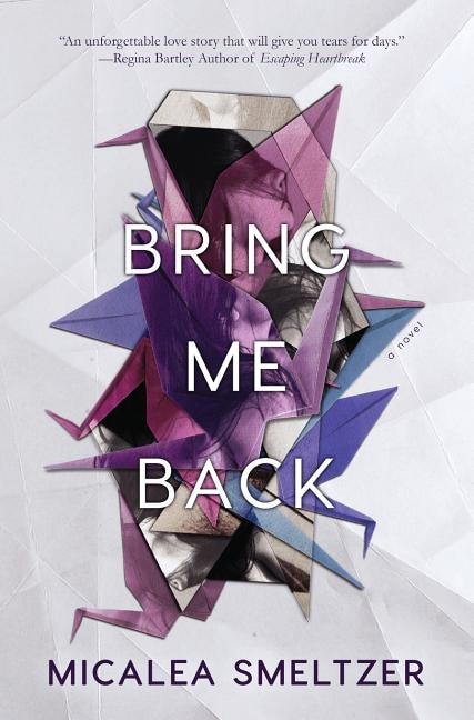 Bring Me Back by Micalea Smeltzer, Hardcover | Indigo Chapters