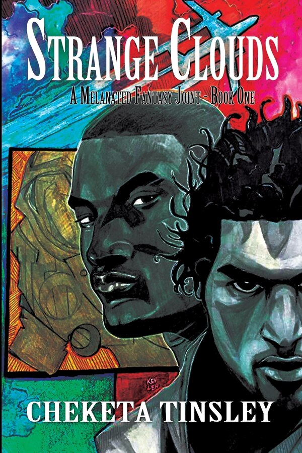 Strange Clouds A Melanated Fantasy Joint by Cheketa Tinsley, Paperback | Indigo Chapters