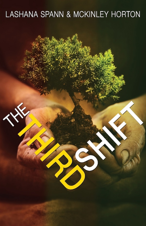 The Third Shift by McKinley Horton, Paperback | Indigo Chapters