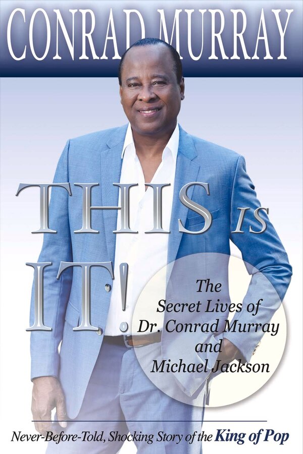 This Is It by Conrad Murray, Paperback | Indigo Chapters