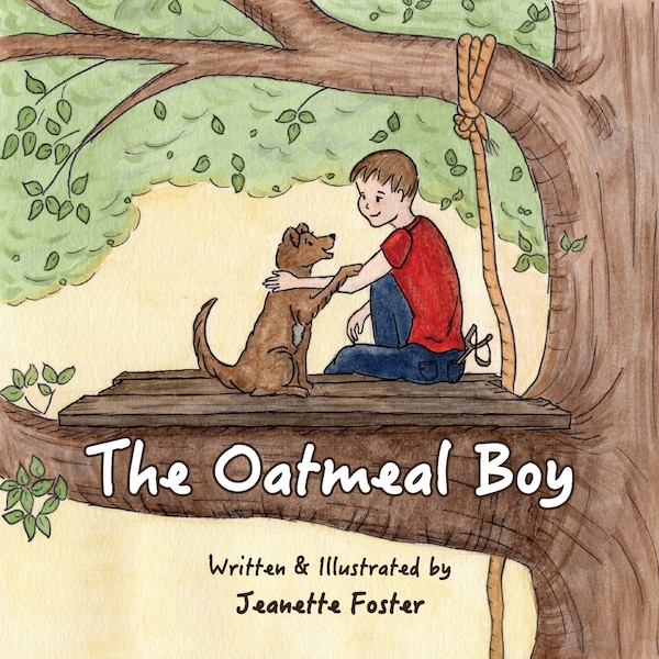 The Oatmeal Boy by Jeanette Foster, Paperback | Indigo Chapters