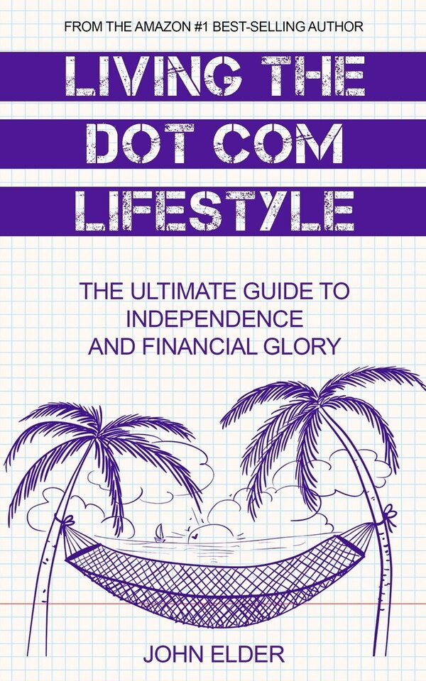 Living The Dot Com Lifestyle by John Elder, Paperback | Indigo Chapters