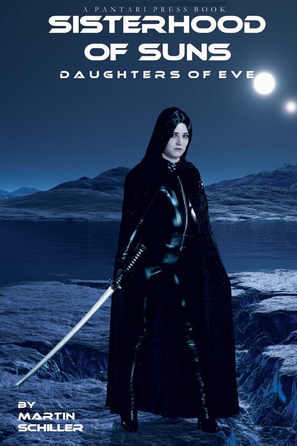 Sisterhood of Suns by Martin Schiller, Paperback | Indigo Chapters