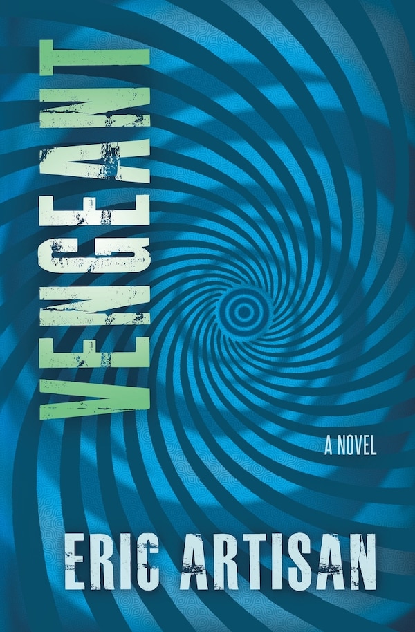 Vengeant by Eric Artisan, Paperback | Indigo Chapters