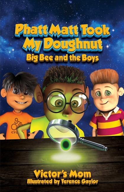 Phatt Matt Took My Doughnut by Victor's Mom, Paperback | Indigo Chapters