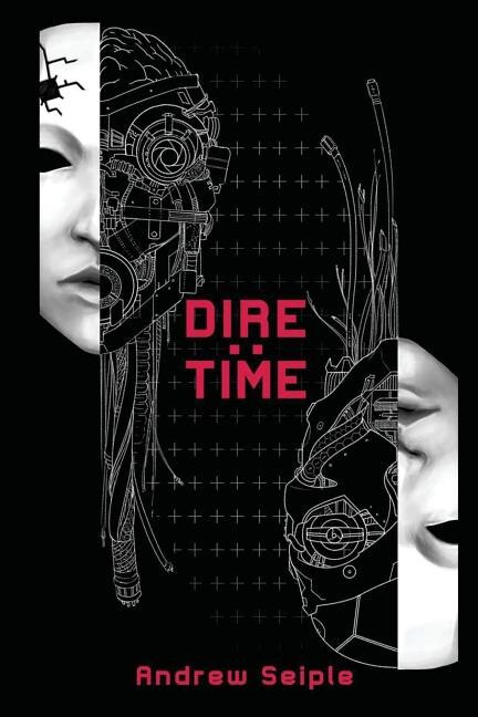 Dire by Andrew Seiple, Paperback | Indigo Chapters