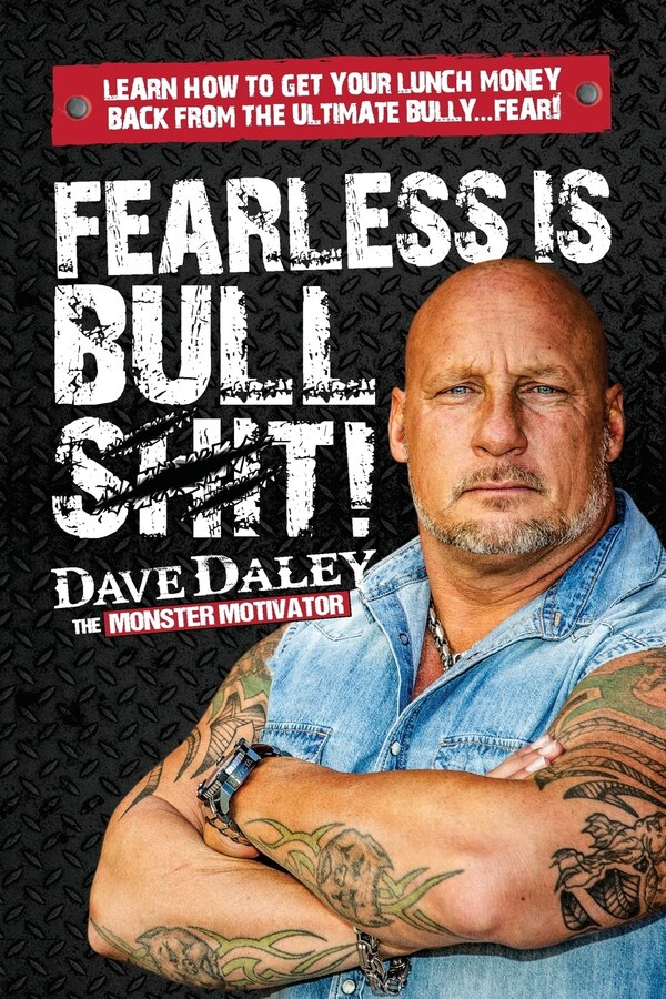 Fearless is Bullshit by Dave Daley, Paperback | Indigo Chapters