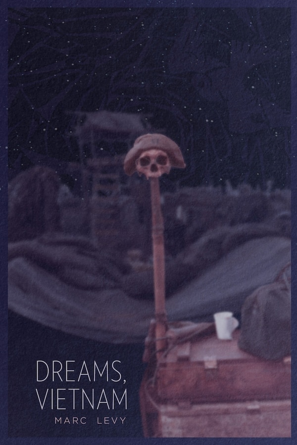 Dreams Vietnam by Marc Levy, Paperback | Indigo Chapters