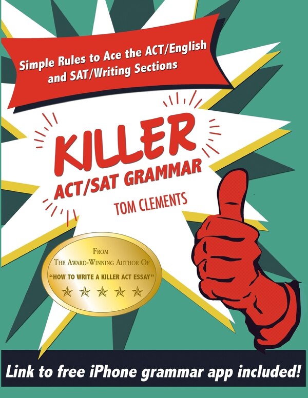 Killer ACT/SAT Grammar by Tom Clements, Paperback | Indigo Chapters