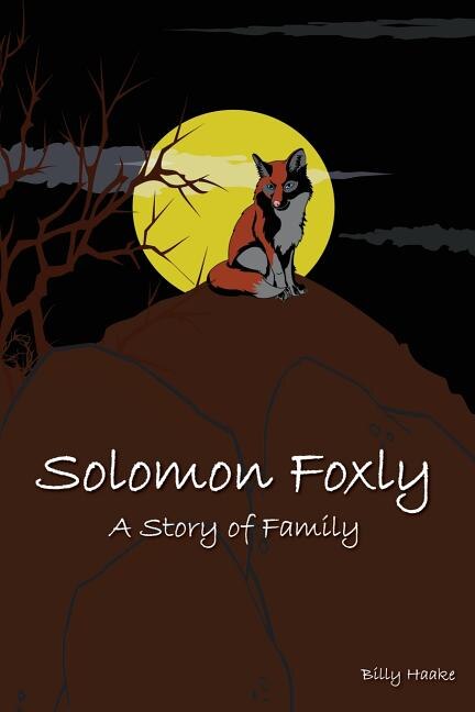 Solomon Foxly by Billy Haake, Paperback | Indigo Chapters
