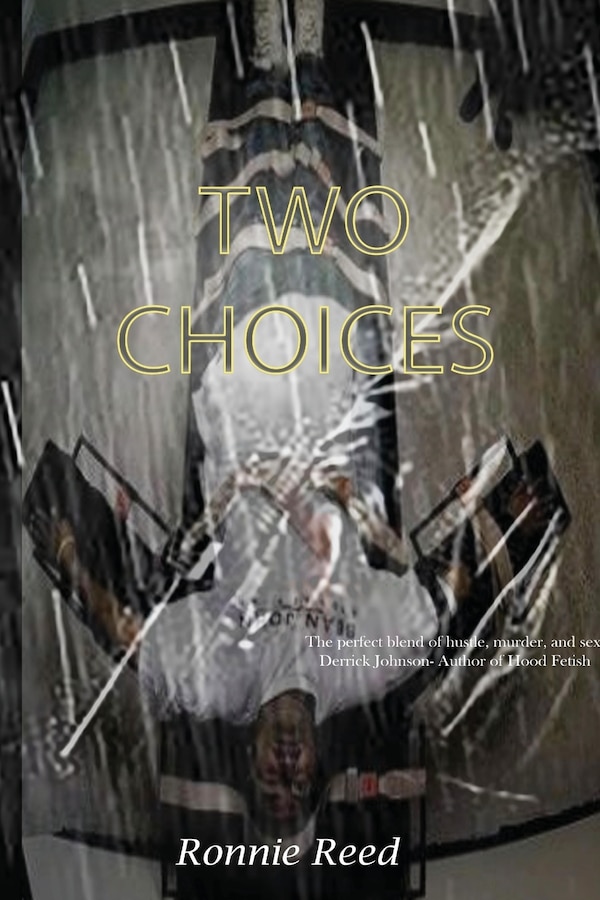 Two Choices by Ronnie Reed, Paperback | Indigo Chapters