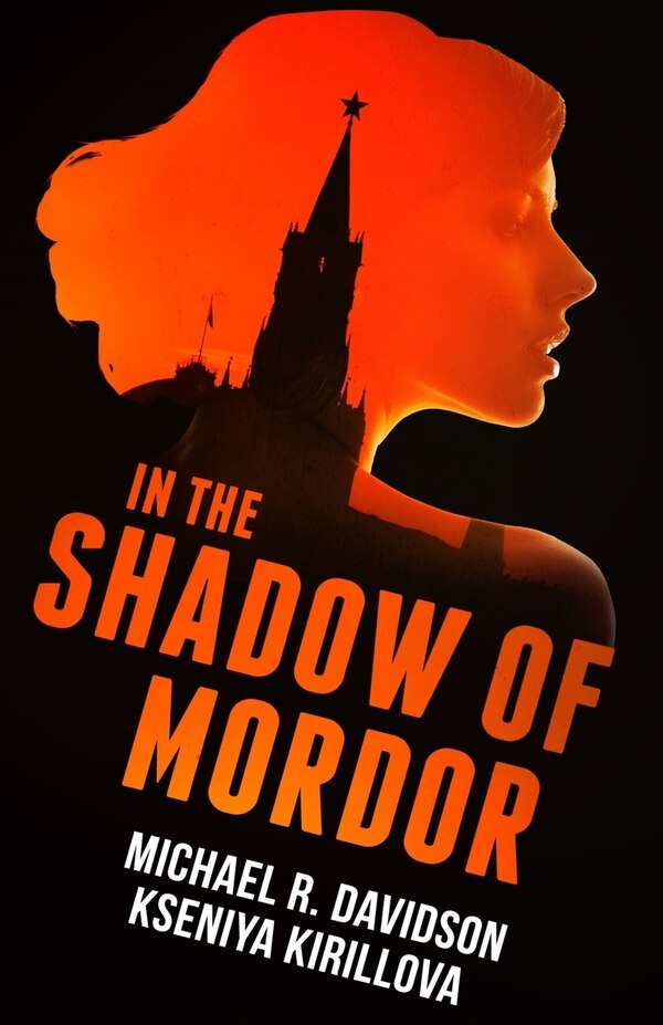 In the Shadow of Mordor by Kseniya Kirillova, Paperback | Indigo Chapters