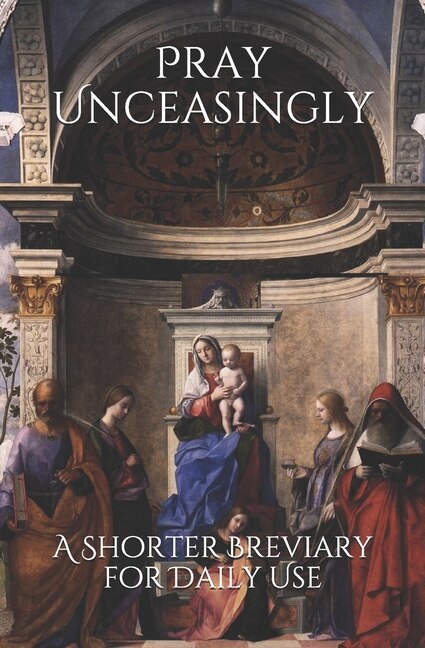 Pray Unceasingly by Cameron M Thompson Psy D, Paperback | Indigo Chapters