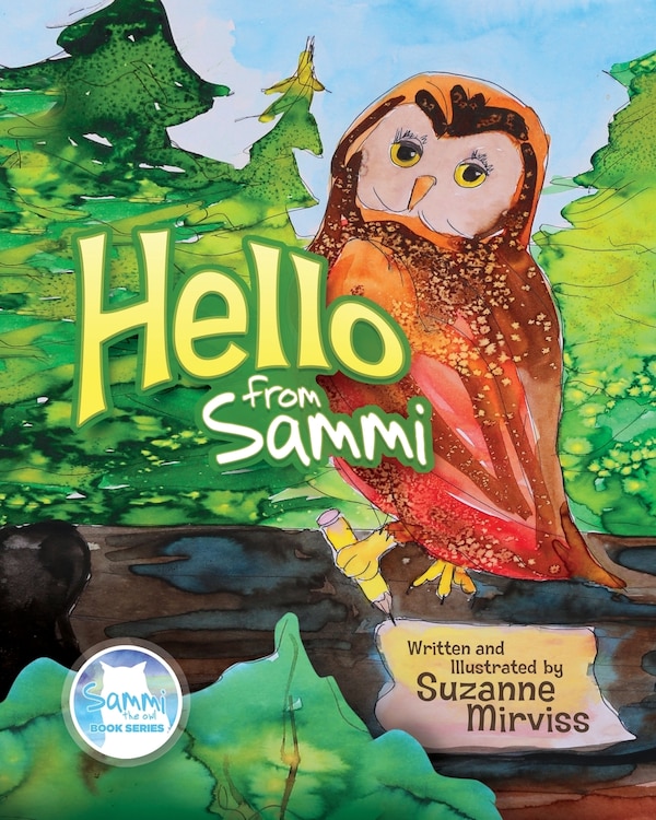 Hello From Sammi by Suzanne M Mirviss, Paperback | Indigo Chapters
