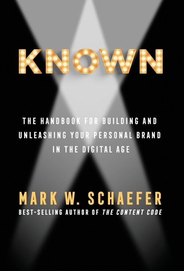 KNOWN by Mark Schaefer, Hardcover | Indigo Chapters