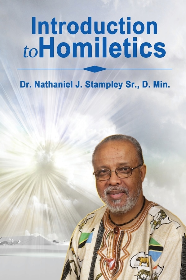 Introduction to Homiletics by Nathaniel Stampley, Paperback | Indigo Chapters