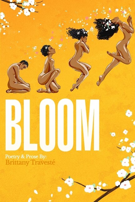 Bloom by Brittany Travesté, Paperback | Indigo Chapters