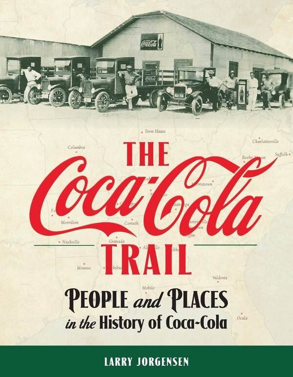 The Coca-Cola Trail by Larry Jorgensen, Paperback | Indigo Chapters