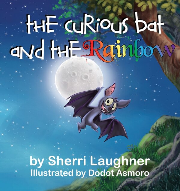 The Curious Bat and The Rainbow by Sherri Laughner, Paperback | Indigo Chapters