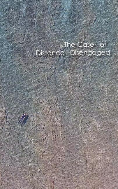 The Case of Distance Disengaged by eteam, Paperback | Indigo Chapters