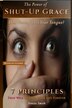 The Power of Shut-up Grace by Tonita Smith, Paperback | Indigo Chapters