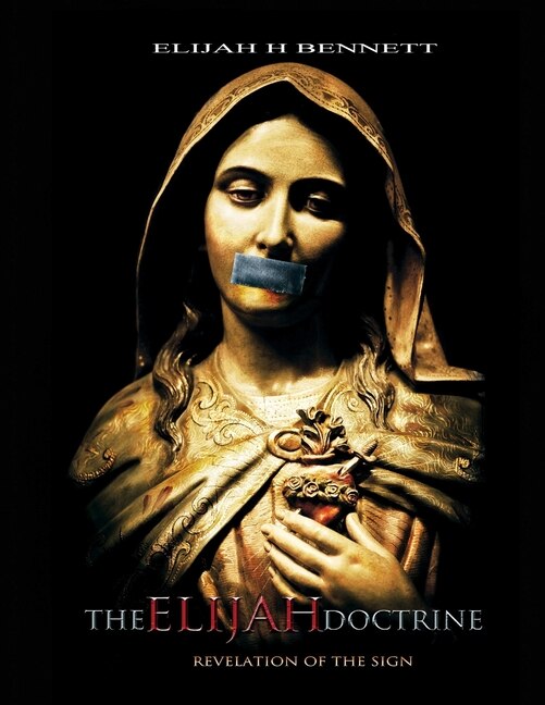 The Elijah Doctrine by Elijah H Bennett, Paperback | Indigo Chapters