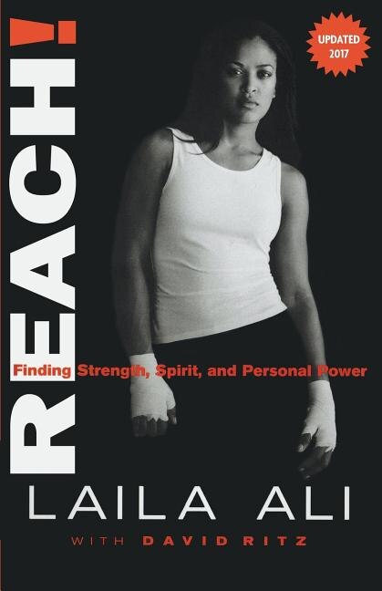 Reach Finding Strength Spirit and Personal Power by Laila Ali, Paperback | Indigo Chapters