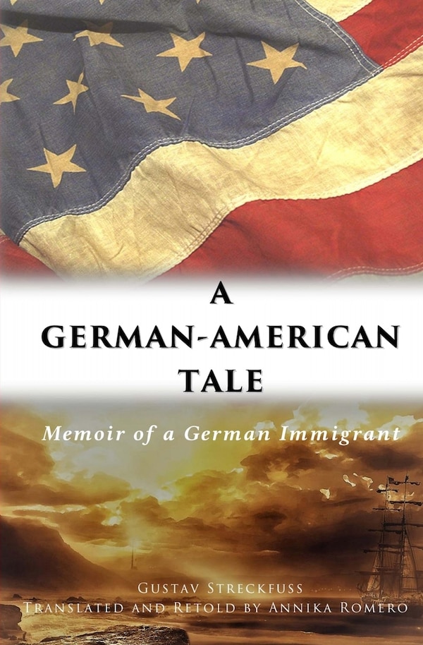 A German-American Tale by Gustav Streckfuss, Paperback | Indigo Chapters