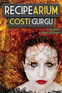 Recipearium by Costi Gurgu, Paperback | Indigo Chapters