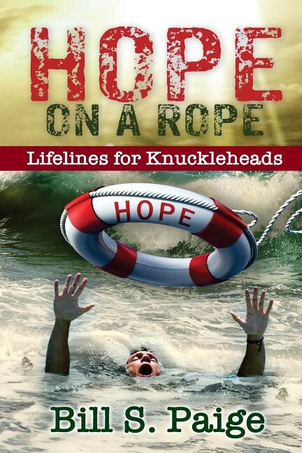 Hope on a Rope by Bill Paige, Paperback | Indigo Chapters