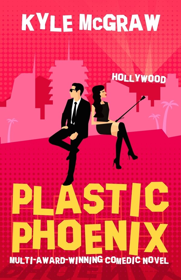 Plastic Phoenix by Kyle McGraw, Paperback | Indigo Chapters