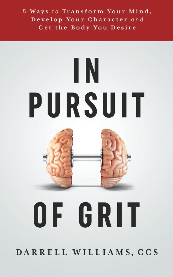 In Pursuit of Grit by Ccs Darrell Williams, Paperback | Indigo Chapters