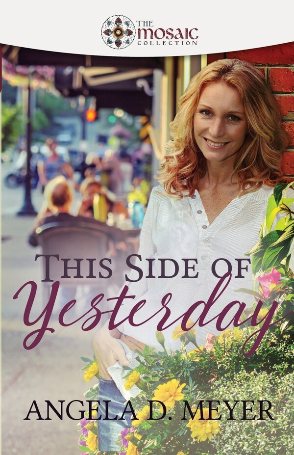 This Side of Yesterday by The Mosaic Collection, Paperback | Indigo Chapters