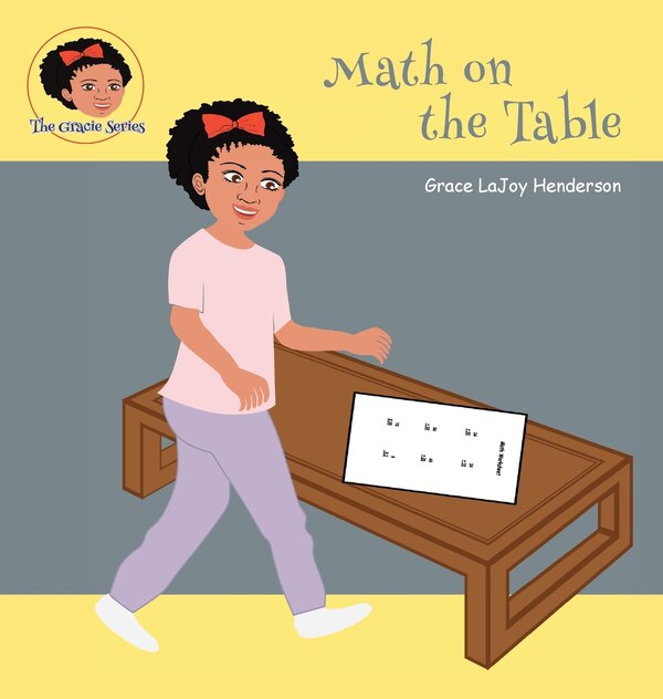 Math on the Table by Grace LaJoy Henderson, Hardcover | Indigo Chapters