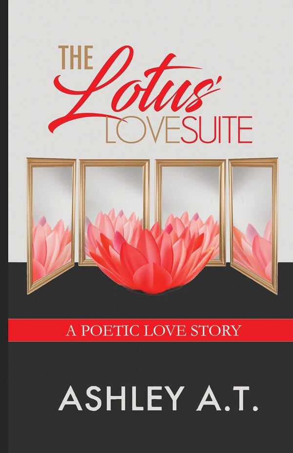 The Lotus' Love Suite by Ashley A T, Paperback | Indigo Chapters