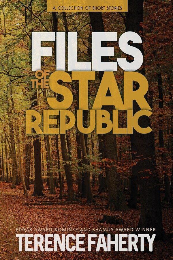 Files of the Star Republic by Terence Faherty, Paperback | Indigo Chapters