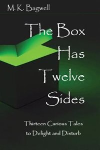 The Box Has Twelve Sides by MK Bagwell, Paperback | Indigo Chapters