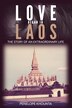 Love Began in Laos by Penelope Khounta, Paperback | Indigo Chapters