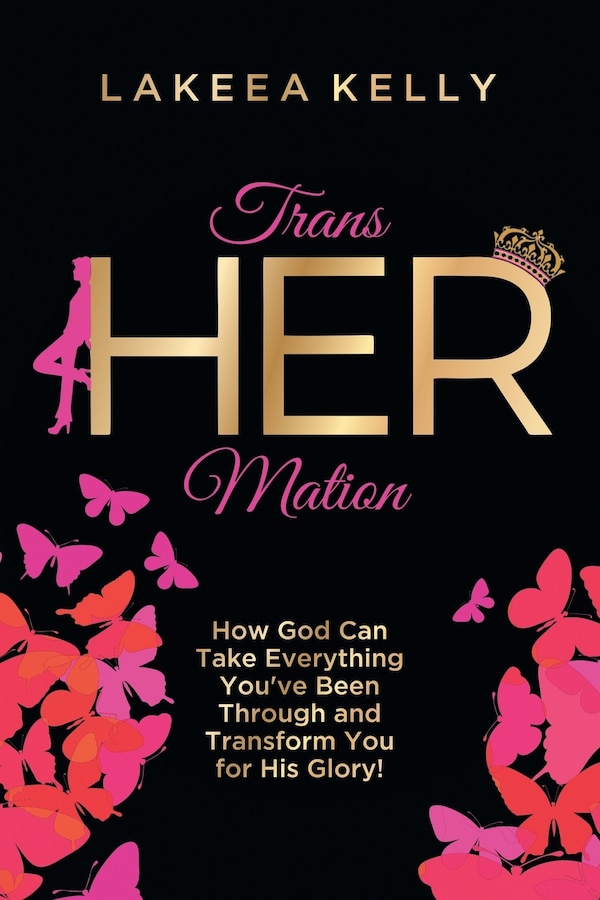 TransHERmation by Lakeea Kelly, Paperback | Indigo Chapters