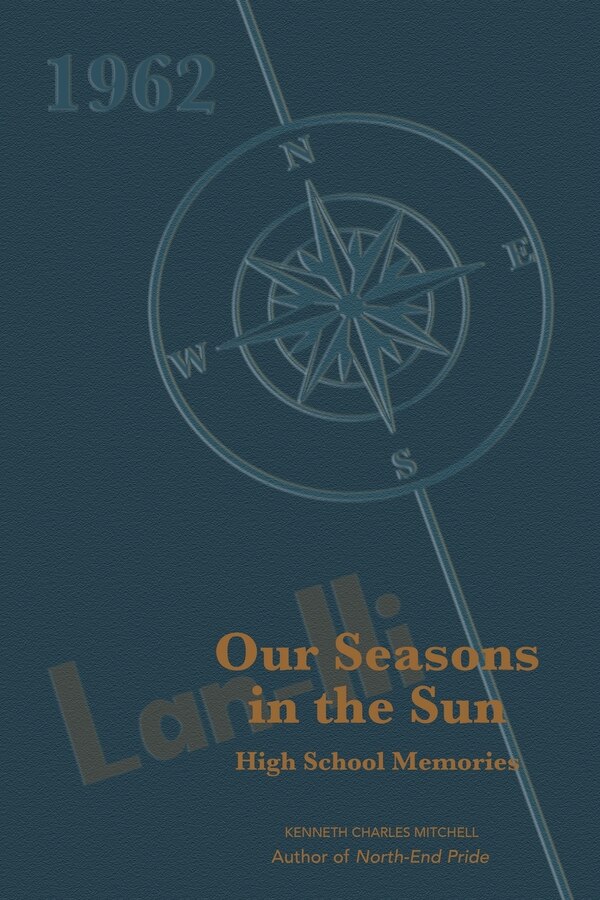 Our Seasons in the Sun by Kenneth C Mitchell, Paperback | Indigo Chapters
