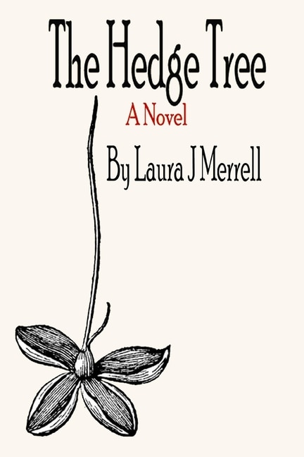 The Hedge Tree by Laura Jo Merrell, Paperback | Indigo Chapters