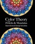 Color Theory with Pencils &amp; Mandalas by Dawn Devine, Paperback | Indigo Chapters