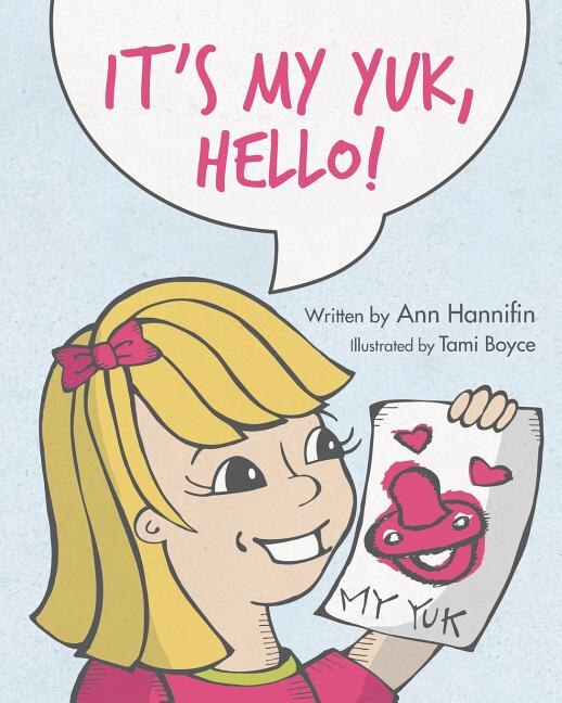 It's My Yuk Hello by Ann Hannifin, Paperback | Indigo Chapters
