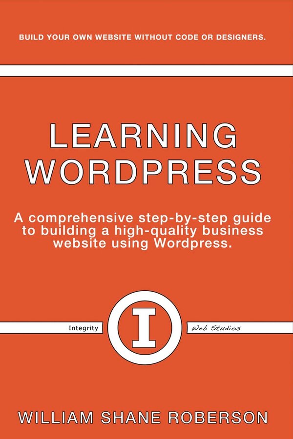 Learning Wordpress by William Roberson, Paperback | Indigo Chapters