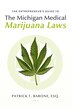 Entrepreneur's Guide to Michigan Medical Marijuana Laws by William Honaker Esq, Paperback | Indigo Chapters