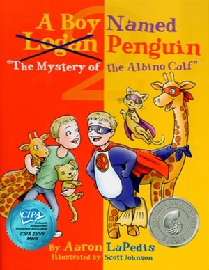 A Boy Named Penguin by Aaron LaPedis, Hardcover | Indigo Chapters