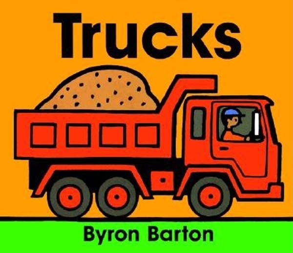 Trucks, Board Book by Byron Barton | Indigo Chapters