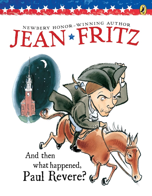 And Then What Happened Paul Revere? by Jean Fritz, Paperback | Indigo Chapters